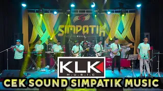 Download CEK SOUND PART 3 SIMPATIK MUSIC | KLK AUDIO MP3