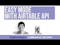 Easy mode with Airtable API