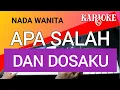 Download Lagu KARAOKE APA SALAH DAN DOSAKU - DLLOYD - NADA WANITA