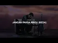 Lagu Ifan Seventeen - Jangan Paksa Rindu (Beda) | Offical Lyric Video