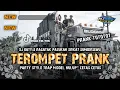Download Lagu DJ BATTLE PRANK TEROMPET X RAGATAK PARTY STYLE MIDDEL CETTUS ANDALANYA BREWOG AUDIO DI SUMBERSEWU