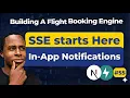 Server-Sent Events SSE in FastAPI Starting In-App Notifications Flight Booking Engine Day 55