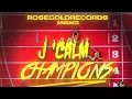 J'calm - Champions (promo video)