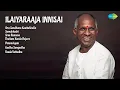 Download Lagu Golden Tamil Melodies | Ilaiyaraaja Innisai | Ilaiyaraaja Songs | Oru Sandhana Kaattukkulle |...