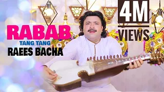 Song Da Rabab Tang Tang Rasees Bacha New Song 2022 