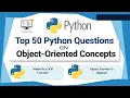 Top 50 Python OOP Interview Questions Answers - Master Object-Oriented Programming