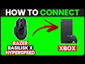 How To Connect Razer Basilisk X Hyperspeed To Xbox How To Pair Razer Basilisk X Hyperspeed To Xbox