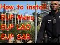 How To Install EUP Menu EUP L O EUP S R for LSPDFR Super