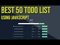 Best 50 todo list using javascript todo list javascript todo list app