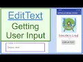 Getting User Input with EditText
