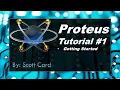 Getting Started With Proteus