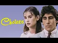 Choices 1981 starring Demi Moore