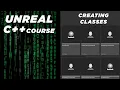 Creating and setting up C - classes - Unreal C Course