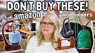 Don t WASTE YOUR MONEY On These AMAZON YARN Holders 4 That Are WORTH Every Penny