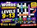 Words Crosswords Levels 9 13 Walkthrough Full Gameplay Puzzle Solutions