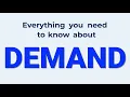 Everything You Need to Know About Demand in 16 Minutes Think Econ