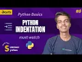 Python Series Part-8 Python Indentation Python for Beginners in Telugu Level Up Summer Syntax