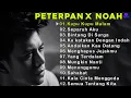 40 Lagu Peterpan X Noah - Lagu Top Puncak Klasemen