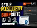 How To Setup Burp Suite CA Certificate and Proxy 2026 HTTPS Interception Guide