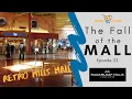 Sugarloaf Mills Mall Lawrenceville GA Original Mills Mall Aesthetics Fall of the Mall Ep 22
