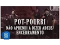 Download Lagu Não Aprendi a Dizer Adeus/Encerramento - César Menotti e Fabiano (Memórias Anos 80 e 90)