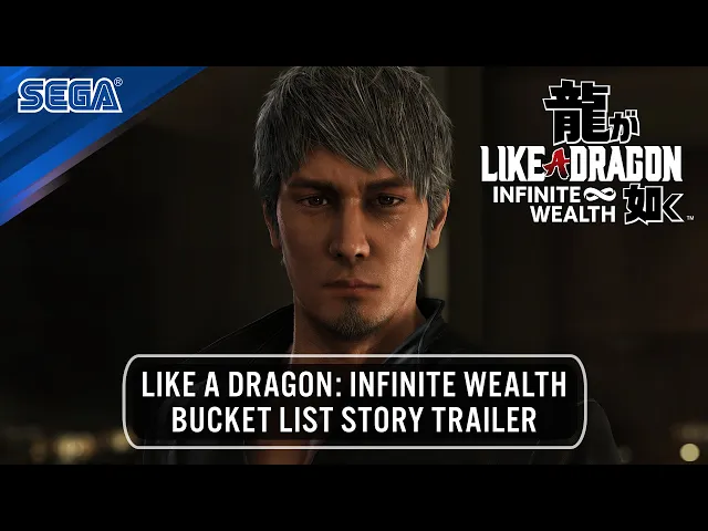 LIKE A DRAGON: INFINITE WEALTH | BUCKET LIST STORY TRAILER