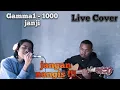 Download Lagu Gamma1 - 1000 janji [Live Cover] Muhammad Hikmat feat AYII