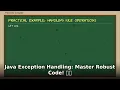 Master Java Exception Handling Write Robust Code Debug Like a Pro