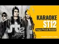 Download Lagu ST12 - Jangan Pernah Berubah (Karaoke Original Music Video)