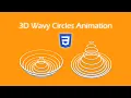 3D Wavy Circles Animation with HTML CSS - Wavy Loader