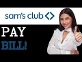 How To Pay Your SamS Credit Card Bill 2025