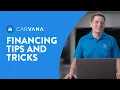 Car Financing Tips Tricks Ask Carvana