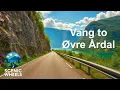 Lagu Vang to Øvre Årdal | Norway Scenic Drive 2025 4K