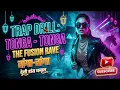 TONGA  (The Fusion Rave) - Trap Drill Remix | Tonga Tonga Hindi Bass Boosted | New Viral Track 2026