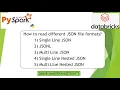 231 How to read different JSON file formats using PySpark PART 231
