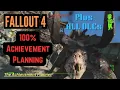 Fallout 4-100 Achievement Planning - with all DLCs