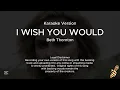 Download Lagu Beth Thornton - I Wish You Would (Karaoke Version)