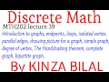 Discrete Math Introduction to graphs Handshaking theorem Bipartite graph Complete graph