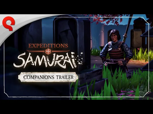 Expeditions: Samurai | Companions Trailer