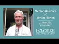 Remembering Berton Horton Livestream - 3 February 2026