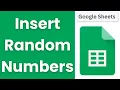 3 Ways to Insert Random Numbers in Google Sheets