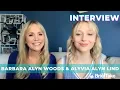 Mother-daughter Barbara Alyn Woods Alyvia Alyn Lind talk Chucky