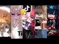 Download Lagu تجميعات مقاطع تيك توك قاشا كلوب/قاشا لايف78 Gacha Life TikTok  compilation
