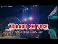 Lagu LAGU ACARA YANG LAGI VIRAL 🔥 - VIDRADO EM VOCE || VERSI BETAVO AUDIO