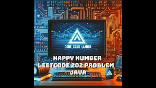 Happy Number LeetCode 202 problem - Java solution guide step by step