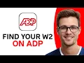 How To Find Your W2 On ADP WORKING 2026