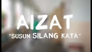 Download Aizat Amdan - Susun Silang Kata (Official Music Video) MP3