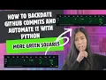 How to Backdate GitHub Commits and Automate It with Python More Green Squares