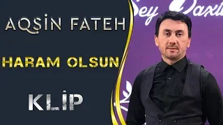 Download Aqsin Fateh - Haram Olsun (Official Video) MP3