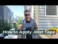 How to Apply Joist Tape to Your Deck Frame